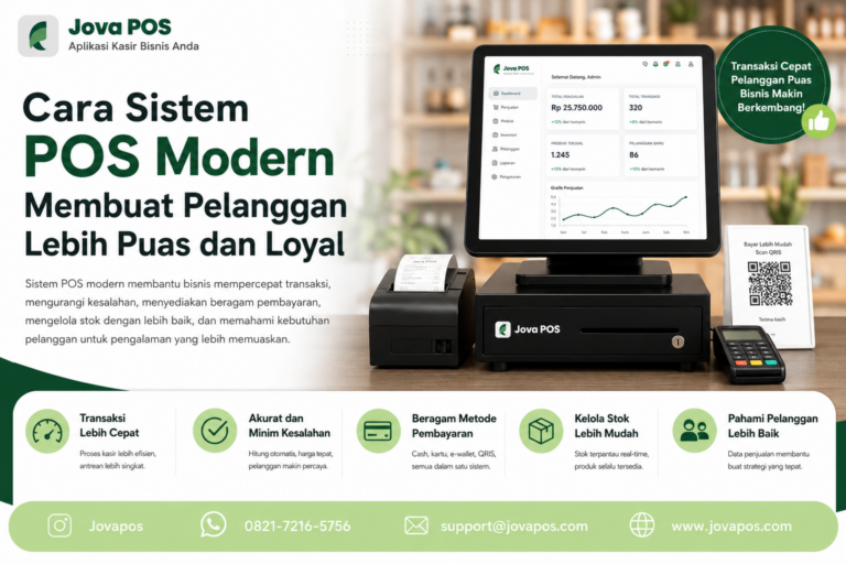 Cara Sistem POS Modern Membuat Pelanggan Lebih Puas dan Loyal